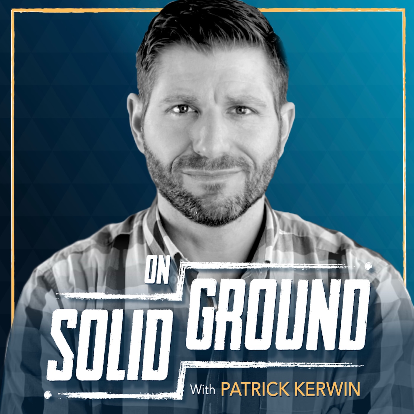 On Solid Ground with Patrick Kerwin podcast artwork